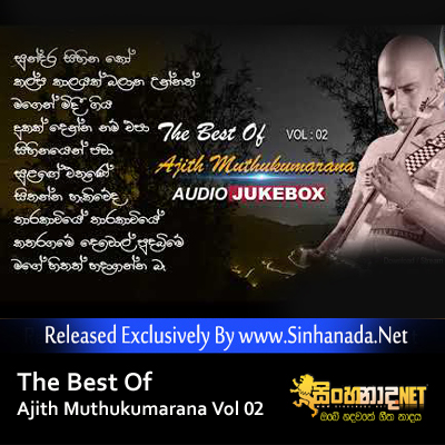The Best Of Ajith Muthukumarana Vol 02.mp3